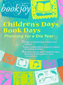Children's Days, Book Days:  Planning for a Día Year