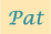 Pat