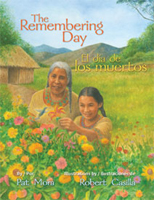 The Remembering Day/El dia de los muertos by Pat Mora