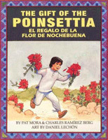 The Gift of the Poinsettia: El regalo de la flor de nochebuena