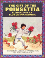 The Gift of the Poinsettia/El regalo de la flor de nochebuena