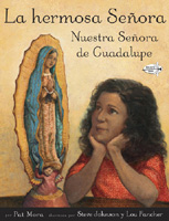 La hermosa señora: Nuestra Señora de Guadalupe