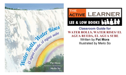 Teacher's Guide for Water Rolls, Water Rises by Pat Mora