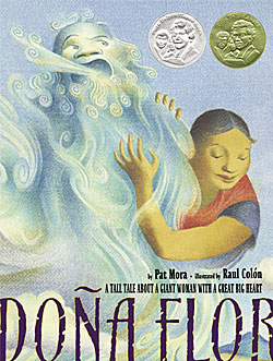 Dona Flor: A Tall Tale About a Giant Woman with a Great Big Heart