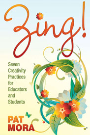 ZING! Seven Creativity Practices for Educators & Students