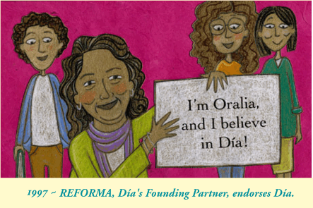 1997 - REFORMA, Día's Founding Partner, endorses Día.