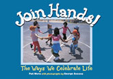 Join Hands! The Ways We Celebrate Life